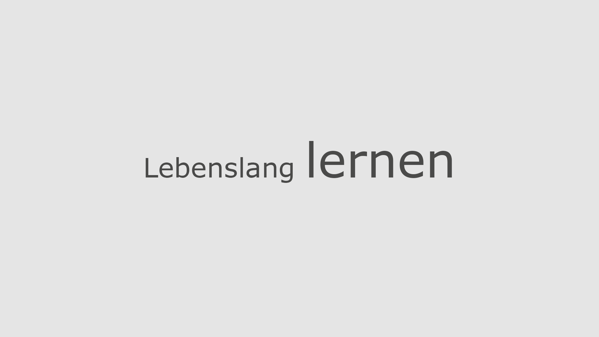 Lebenslang_Lernen_Text_web_grau_neu